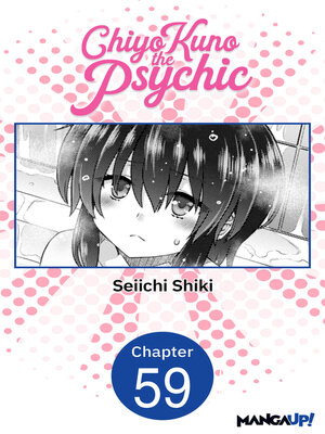 cover image of Chiyo Kuno the Psychic, Chapter 59